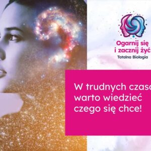 W trudnych czasach warto wiedziec czego sie chce