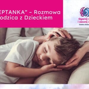 szeptanka rozmowa rodzica z dzieckiem