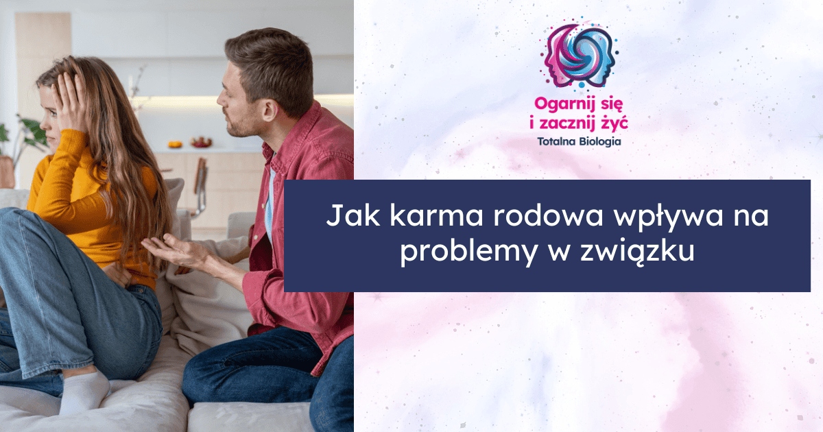 Jak karma rodowa wpływa na problemy w związku