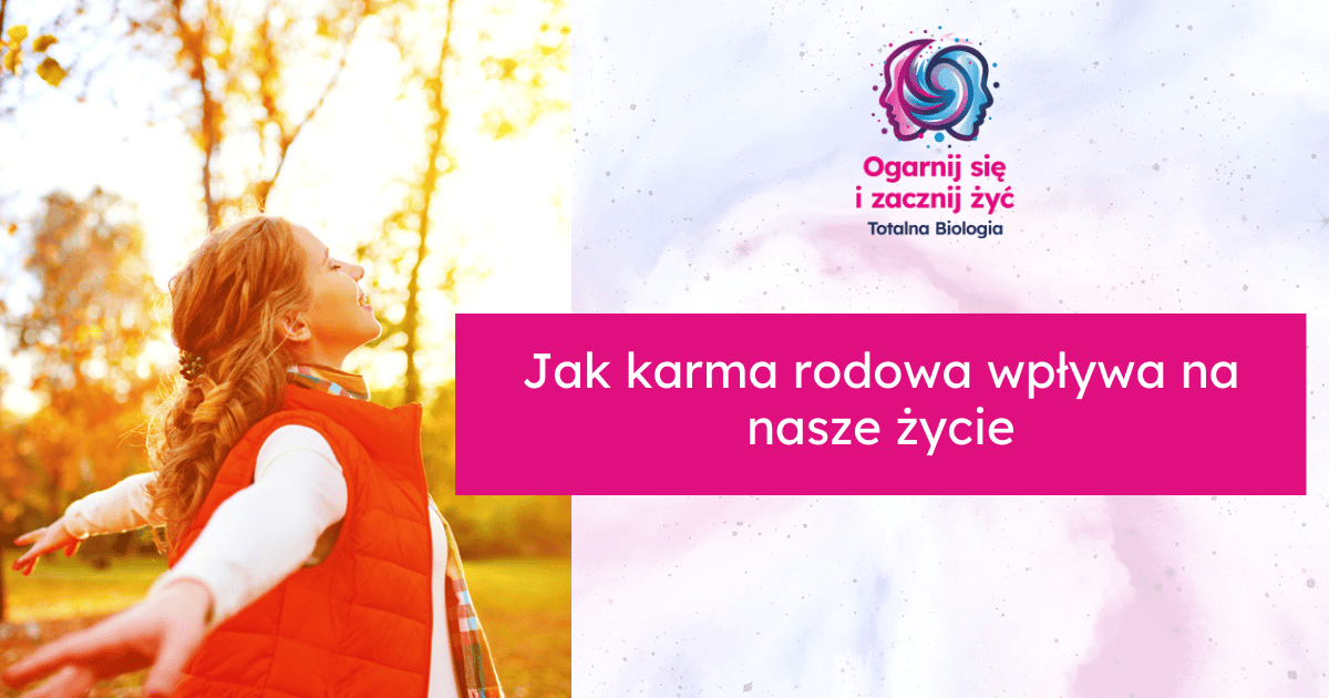 Jak karma rodowa wpływa na nasze życie