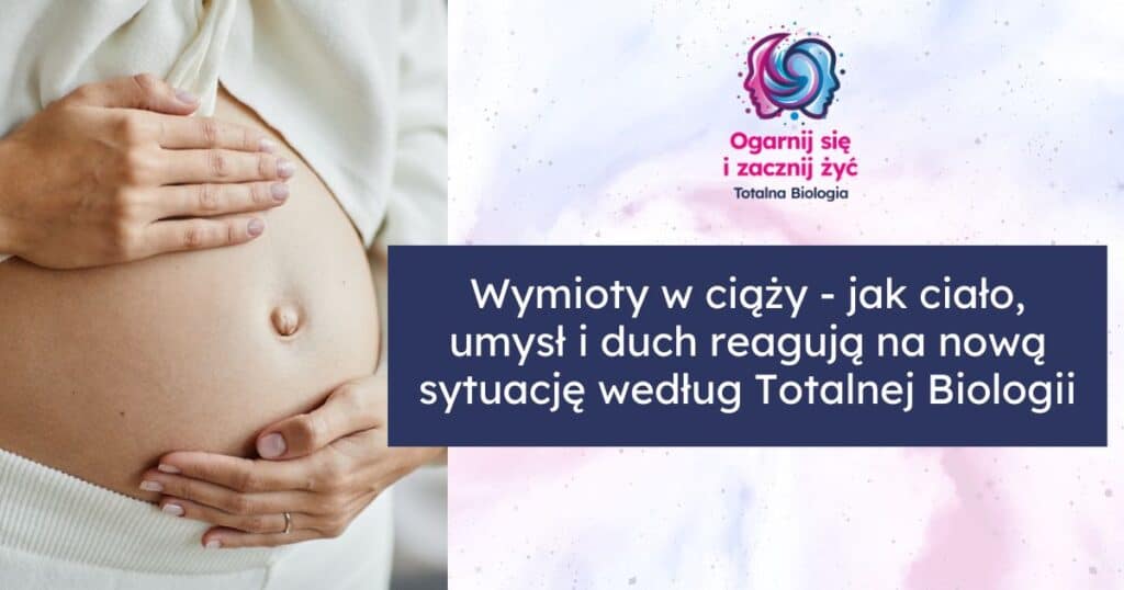 wymioty w ciąży totalna biologia