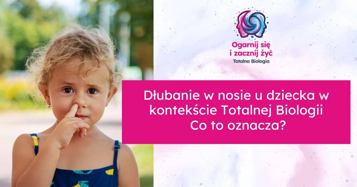 dłubanie w nosie a totalna biologia
