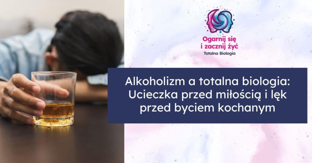 alkohol a totalna biologia