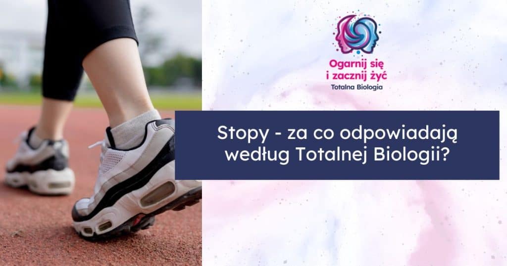 stopy a totalna biologia