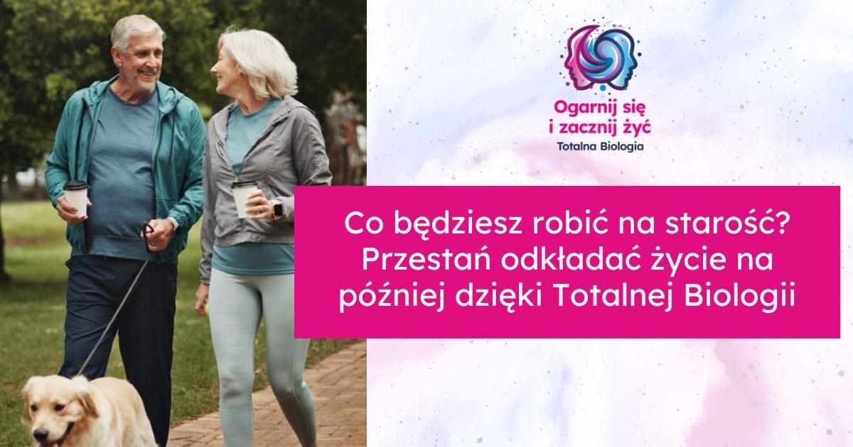 starość a totalna biologia