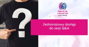 Jednorazowy dostęp do sesji Q&A dla Kursu Totalna Biologia dla Rodziców