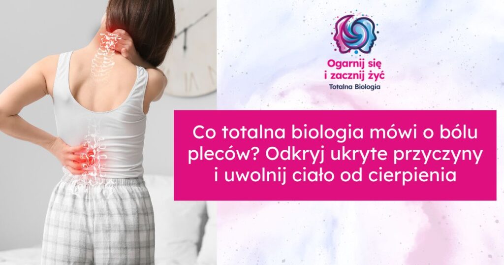 ból pleców a totalna biologia
