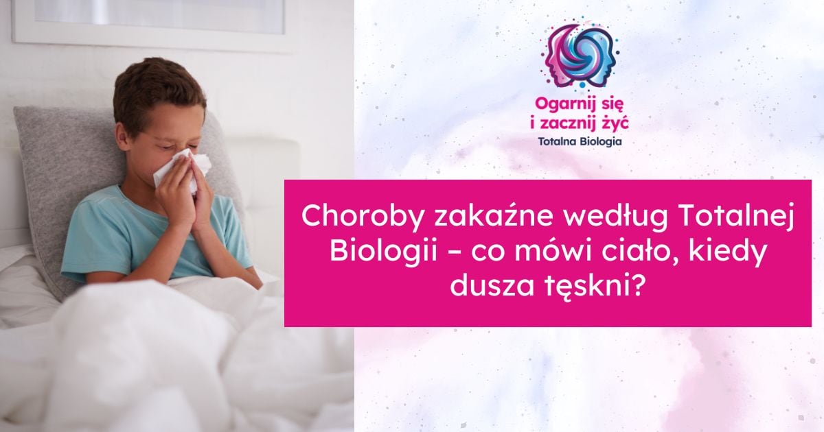 choroby zakaźne a totalna biologia