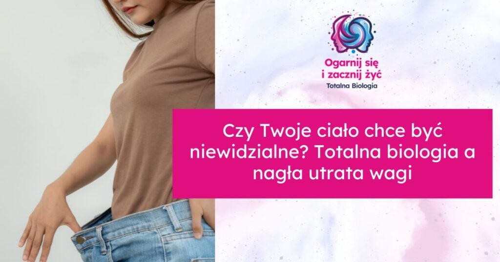 utrata wagi i chudnięcie a totalna biologia
