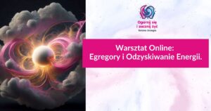 Egregory i Odzyskiwanie Energii.