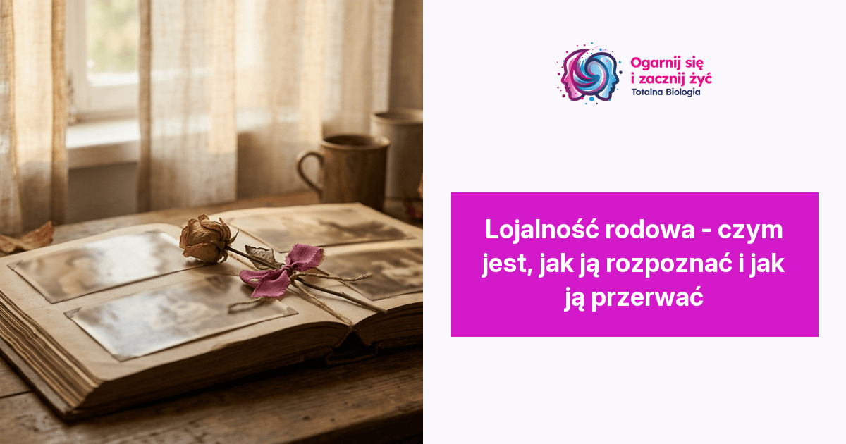 Strona główna 14 - - Totalna Biologia, Karma Rodowa Totalna.