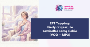 Kobieta medytująca w spokojnym otoczeniu, symbolizująca samouzdrawianie i duchową harmonię, promująca kurs EFT Tapping dla samopomocy i rozwoju osobistego.