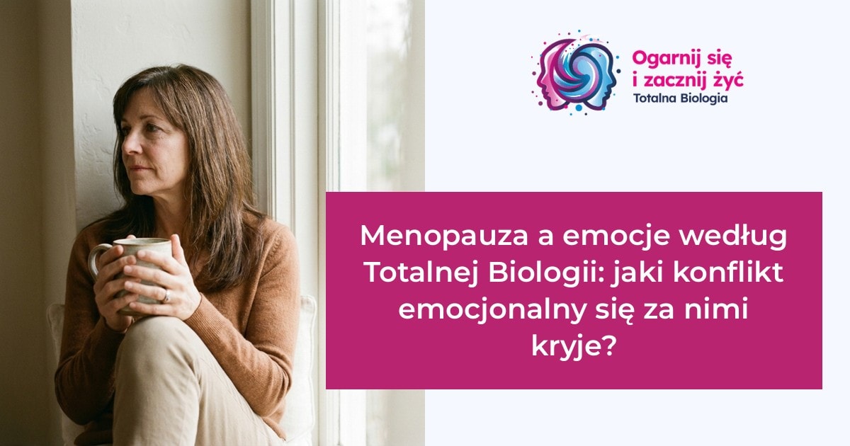 Strona główna 19 - - Totalna Biologia, Karma Rodowa Totalna Biologia - Menopauza a emocje, konflikt emocjonalny, kobieta, relaks, refleksja, terapia, zdrowie, emocje, kobiecość, psychologia, zdrowie psychiczne, kobieta w oknie, relaksacja, terapia emoc.